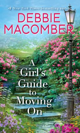 Girl's Guide to Moving On A Novel  9780553391947 Front Cover