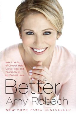 Better Life Lessons from My First Year with Breast Cancer  9780553392982 Front Cover