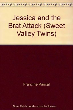 Jessica and the Brat Attack Jessica and the Brat Attack