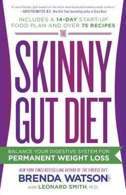 Skinny Gut Diet Balance Your Digestive System for Permanent Weight Loss  9780553417968 Front Cover