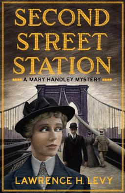 Second Street Station A Mary Handley Mystery  9780553418927 Front Cover