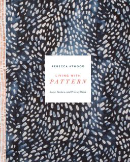 Living with Pattern Color, Texture, and Print at Home  9780553459449 Front Cover