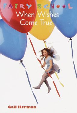 When Wishes Come True