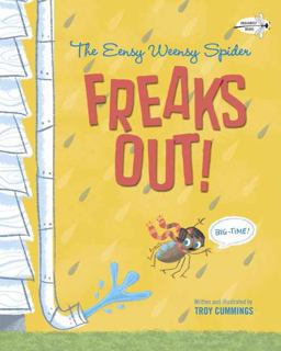 Eensy Weensy Spider Freaks Out! (Big-Time!)  9780553496727 Front Cover