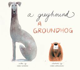 Greyhound, a Groundhog  9780553498059 Front Cover
