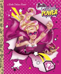 Barbie in Princess Power Little Golden Book (Barbie in Princess Power)