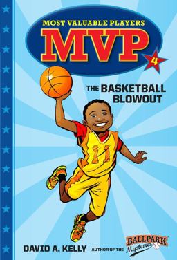 MVP #4: the Basketball Blowout