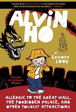 Alvin Ho: Allergic to the Great Wall, the Forbidden Palace, and Other Tourist Attractions  9780553520552 Front Cover