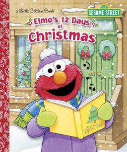 Elmo's 12 Days of Christmas  9780553524307 Front Cover