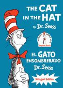 The Cat in the Hat/el Gato Ensombrerado (the Cat in the Hat Spanish Edition)