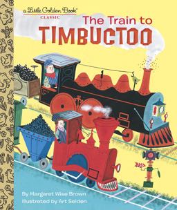 The Train to Timbuctoo:  9780553533408 Front Cover
