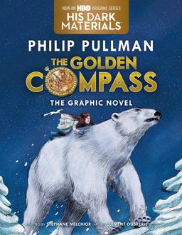 Golden Compass Graphic Novel, Complete Edition  9780553535174 Front Cover