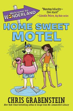 Welcome to Wonderland #1: Home Sweet Motel  9780553536027 Front Cover