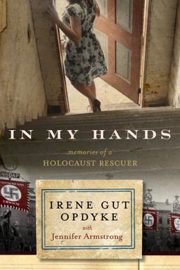 In My Hands: Memories of a Holocaust Rescuer  9780553538847 Front Cover