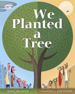 We Planted a Tree  9780553539035 Front Cover