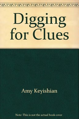 Digging for Clues