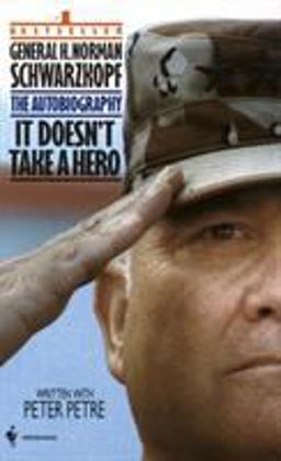 It Doesn't Take a Hero The Autobiography of General Norman Schwarzkopf  9780553563382 Front Cover