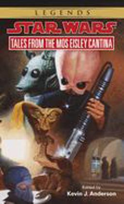 Tales from Mos Eisley Cantina: Star Wars Legends  9780553564686 Front Cover