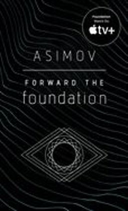 Forward the Foundation  9780553565072 Front Cover