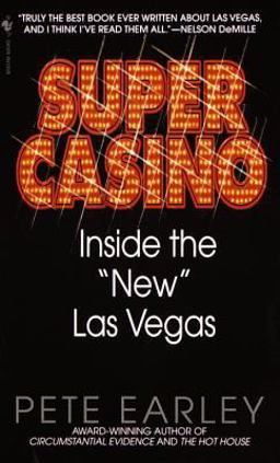 Super Casino Inside the New Las Vegas  9780553573497 Front Cover