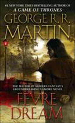 Fevre Dream A Novel  9780553577938 Front Cover