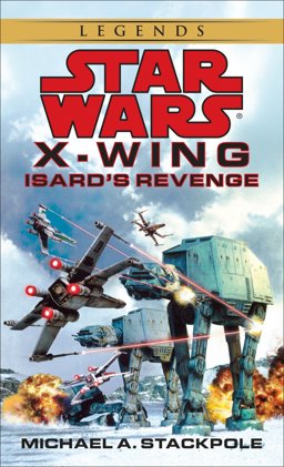 Isard's Revenge: Star Wars Legends (Rogue Squadron)  9780553579031 Front Cover