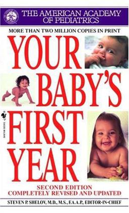 Your Baby's First Year Your Baby's First Year