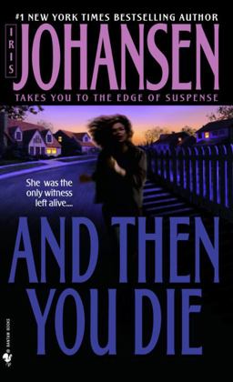 And Then You Die A Novel  9780553579987 Front Cover