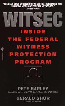 Witsec Inside the Federal Witness Protection Program  9780553582437 Front Cover