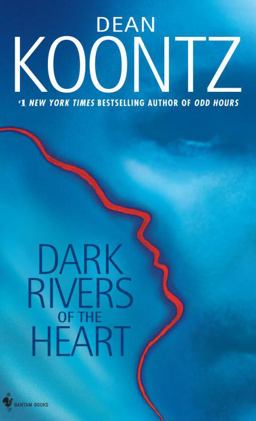 Dark Rivers of the Heart
