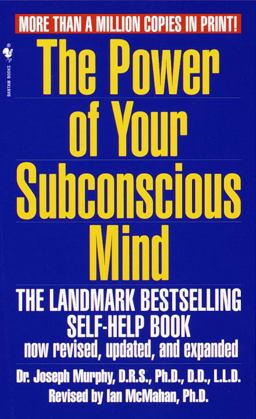 The Power of Your Subconscious Mind
