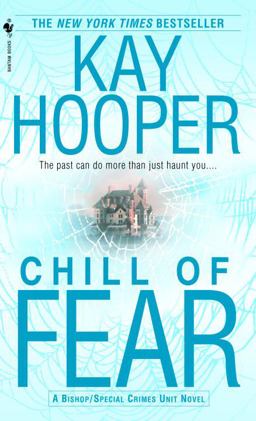 Chill of Fear A Bishop/Special Crimes Unit Novel  9780553585995 Front Cover
