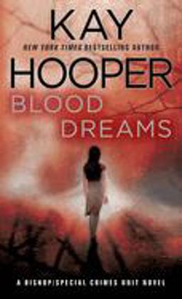 Blood Dreams A Bishop/Special Crimes Unit Novel  9780553589252 Front Cover