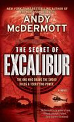 Secret of Excalibur A Novel  9780553592955 Front Cover