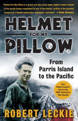 Helmet for My Pillow From Parris Island to the Pacific  9780553593310 Front Cover