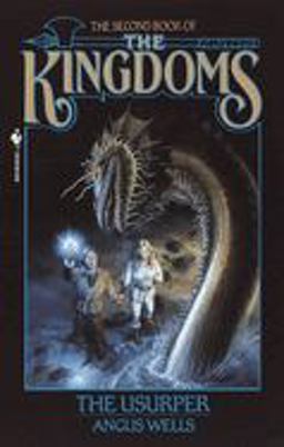 The Usurper: Kingdoms, Book 2 The Usurper: Kingdoms, Book 2