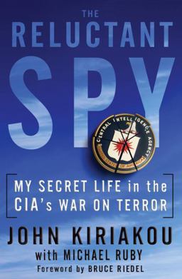 Reluctant Spy My Secret Life in the CIA's War on Terror  9780553807370 Front Cover