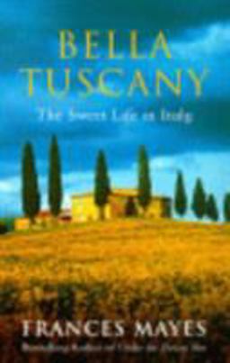 Bella Tuscany  9780553812503 Front Cover