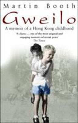 Gweilo: Memories of a Hong Kong Childhood  9780553816723 Front Cover