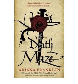 Death Maze Mistress of the Art of Death, Adelia Aguilar Series 2  9780553818017 Front Cover