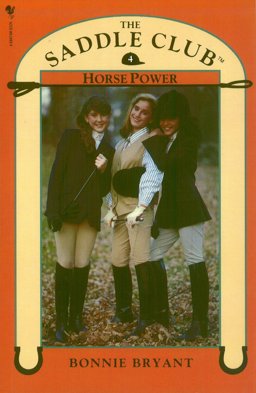 Saddle Club Book 4: Horse Power  9780553822618 Front Cover