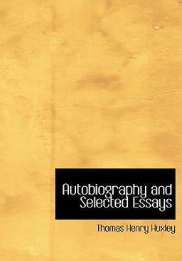 Autobiography and Selected Essays
