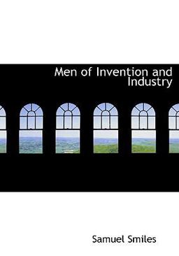 Men of Invention and Industry