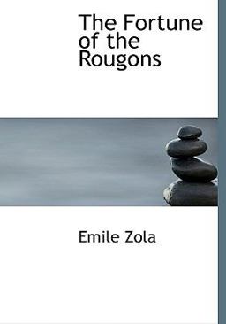 The Fortune of the Rougons