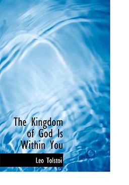 The Kingdom of God Is Within You