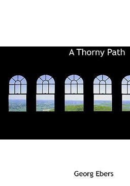 A Thorny Path