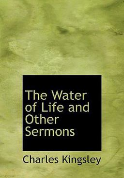 The Water of Life and Other Sermons