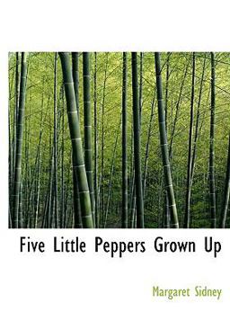 Five Little Peppers Grown Up