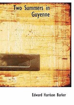 Two Summers in Guyenne