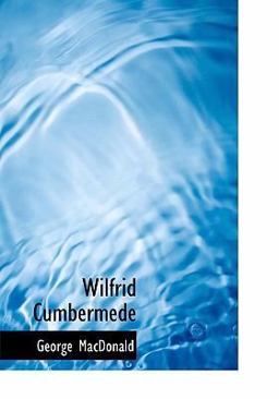 Wilfrid Cumbermede